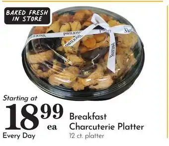 Pavilions Breakfast Charcuterie Platter offer