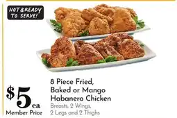 Pavilions 8 Piece Fried, Baked or Mango Habanero Chicken Breasts offer