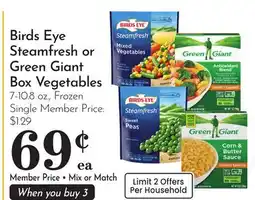 Pavilions Birds Eye Steamfresh or Green Giant Box Vegetables 7-10 8 oz offer
