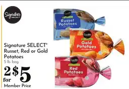 Pavilions Signature SELECT Russet, Red or Gold Potatoes offer