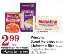 Pavilions Princella Sweet Potatoes 29 oz. Mahatma Rice 32 oz. Single offer