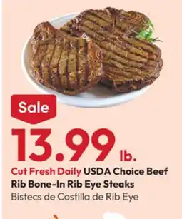Stater Bros USDA Choice Beef Rib Bone-In Rib Eye Steaks offer