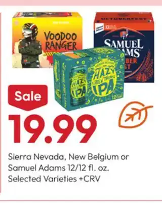 Stater Bros Sierra Nevada, New Belgium or Samuel Adams offer