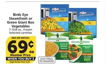 Vons Birds Eye Steamfresh or Green Giant Box Vegetables offer