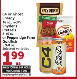 Vons C4 or Ghost Energy 16 oz., + CRV Snyder's Pretzels 8-16 oz. or Pepperidge Farm Goldfish 5.9-8 oz offer