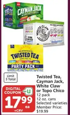 Vons Twisted Tea, Cayman Jack, White Claw or Topo Chico offer