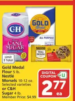 Vons Gold Medal Flour 5 lb. Nestlé Morsels 10-12 oz. Selected varieties or C & H Sugar 4 lb offer