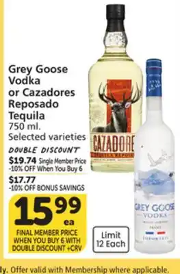 Vons Grey Goose Vodka or Cazadores Reposado Tequila offer