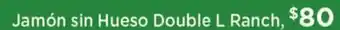 Ralphs Jamón sin Hueso Double L Ranch offer