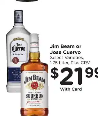 Ralphs Jim Beam or Jose Cuervo offer