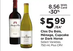 Ralphs Clos Du Bois, Ménage, Cupcake or Dark Horse offer