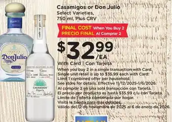 Ralphs Casamigos or Don Julio offer