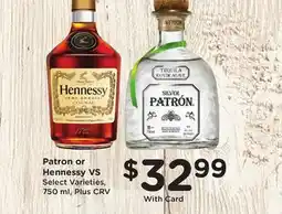 Ralphs Patron or Hennessy VS offer