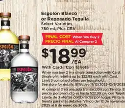 Ralphs Espolon Blanco or Reposado Tequila offer