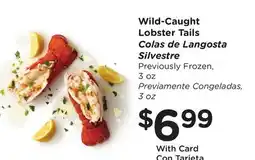 Ralphs Wild-Caught Lobster Tails offer