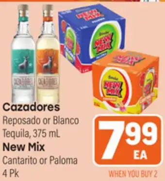 Tony’s Fresh Market Cazadores Reposado or Blanco Tequila, 375mL New Mix Cantarito or Paloma, 4Pk offer