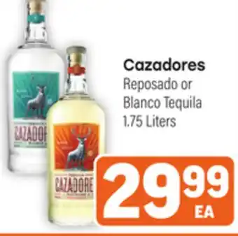 Tony’s Fresh Market Cazadores Reposado or Blanco Tequila offer