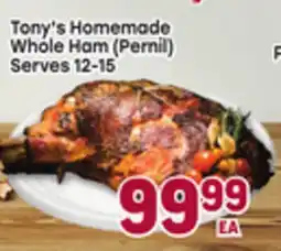 Tony’s Fresh Market Tony's Homemade Whole Ham (Pernil) offer