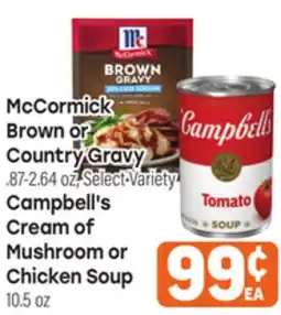 Tony’s Fresh Market McCormick Brown or Country Gravy .87-2.64oz, Campbell's Cream of Mushroom or Chicken Soup 10.5oz offer