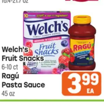 Tony’s Fresh Market Welch's Fruit Snacks 6-10ct Ragú Pasta Sauce 45oz offer
