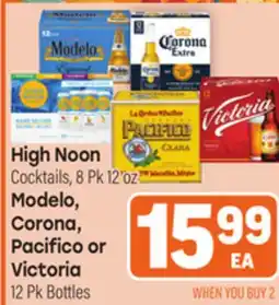 Tony’s Fresh Market High Noon Cocktails, 8Pk 12oz Modelo, Corona, Pacifico or Victoria 12Pk Bottles offer