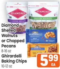 Tony’s Fresh Market Diamond Shelled Walnuts or Chopped Pecans 8-16 oz Ghirardelli Baking Chips 10-12 oz offer