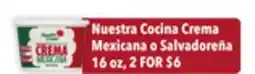 Tony’s Fresh Market Nuestra Cocina Crema Mexicana o Salvadoreña offer