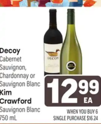 Tony’s Fresh Market Decoy Cabernet Sauvignon, Chardonnay or Sauvignon Blanc Kim Crawford Sauvignon Blanc offer