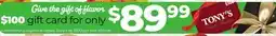 Tony’s Fresh Market $100 Gift Card offer