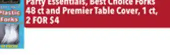Tony’s Fresh Market Party Essentials Best Choice Forks 48 ct and Premier Table Cover, 1 ct offer