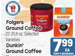 Tony’s Fresh Market Folgers Ground Coffee 22-25.9 oz, Dunkin' Ground Coffee offer