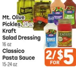 Tony’s Fresh Market Mt. Olive Pickles, 24oz Kraft Salad Dressing 16oz Classico Pasta Sauce 15-24oz offer