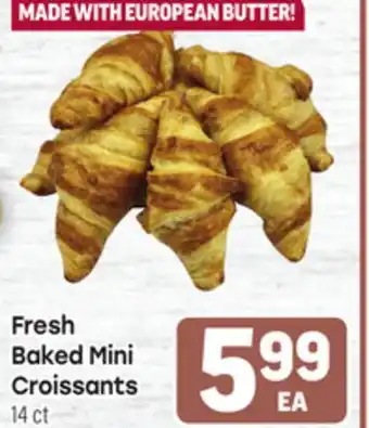 Tony’s Fresh Market Fresh Baked Mini Croissants offer