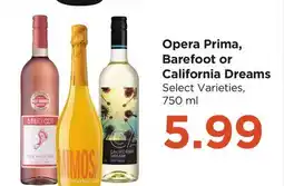 Food 4 Less Opera Prima, Barefoot or California Dreams offer