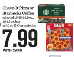 Mariano's Cheez-It Pizza or Starbucks Coffee offer