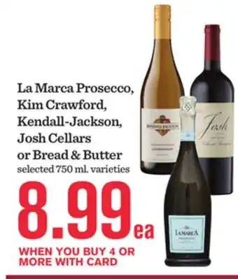 Mariano's La Marca Prosecco, Kim Crawford, Kendall-Jackson, Josh Cellars or Bread & Butter offer