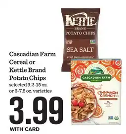 Mariano's Cascadian Farm Cereal or Kettle Brand Potato Chips offer