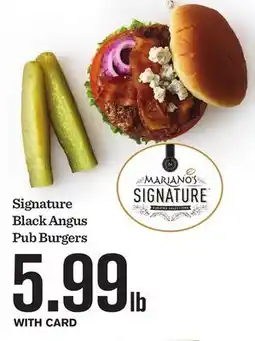 Mariano's Signature Black Angus Pub Burgers offer