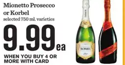 Mariano's Mionetto Prosecco or Korbel offer