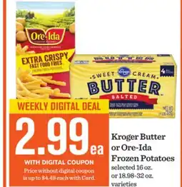 Mariano's Kroger Butter or Ore-Ida Frozen Potatoes offer