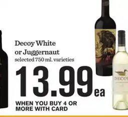 Mariano's Decoy White or Juggernaut offer