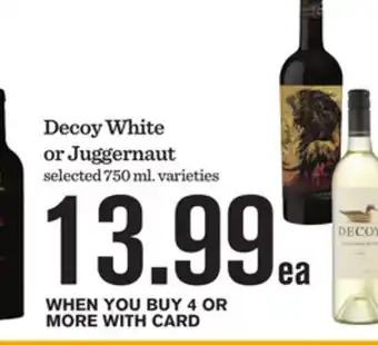 Mariano's Decoy White or Juggernaut offer