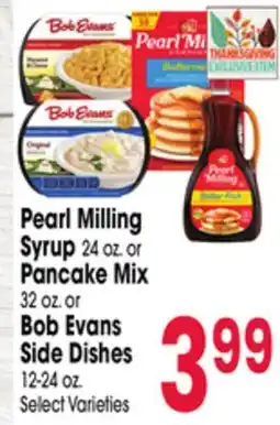 Jewel-Osco Pearl Milling Syrup 24 oz. or Pancake Mix 32 oz. or Bob Evans Side Dishes 12-24 oz offer
