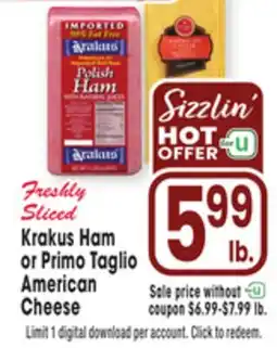 Jewel-Osco Krakus Ham or Primo Taglio American Cheese offer