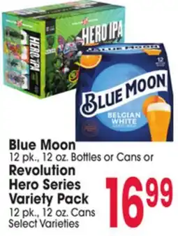 Jewel-Osco Blue Moon 12 pk., 12 oz. Bottles or Cans or Revolution Hero Series Variety Pack 12 pk., 12 oz. Cans offer