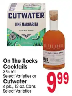 Jewel-Osco On The Rocks Cocktails 375 ml. Select Varieties or Cutwater 4 pk., 12 oz. Cans offer