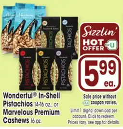Jewel-Osco Wonderful In-Shell Pistachios 14-16 oz., or Marvelous Premium Cashews 16 oz offer