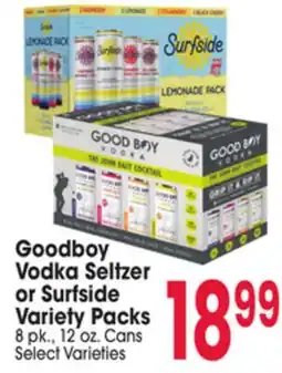 Jewel-Osco Goodboy Vodka Seltzer or Surfside Variety Packs 8 pk., 12 oz. Cans offer