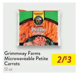 Fresh Thyme Grimmway Farms Microwaveable Petite Carrots offer