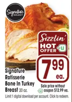 Jewel-Osco Signature Rotisserie Bone In Turkey Breast offer